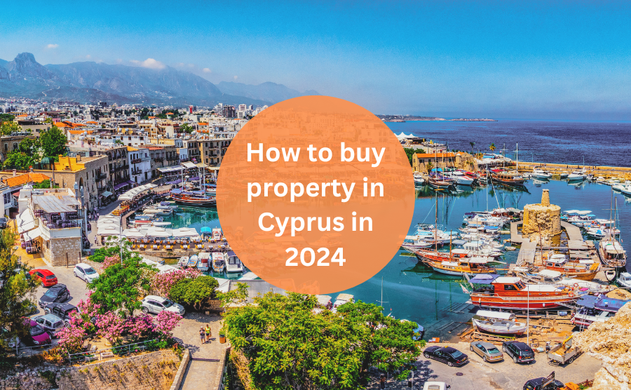 How to buy property in Cyprus in 2024