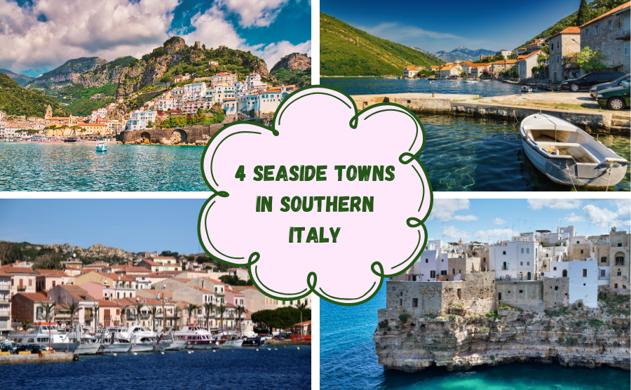 4 seaside towns in southern Italy