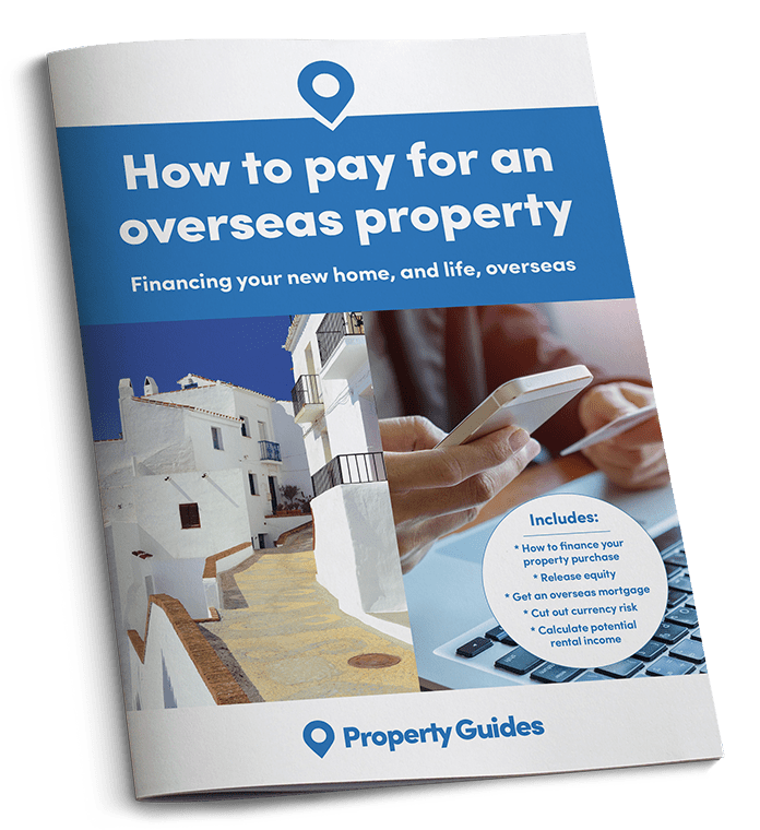 How to pay for a property abroad