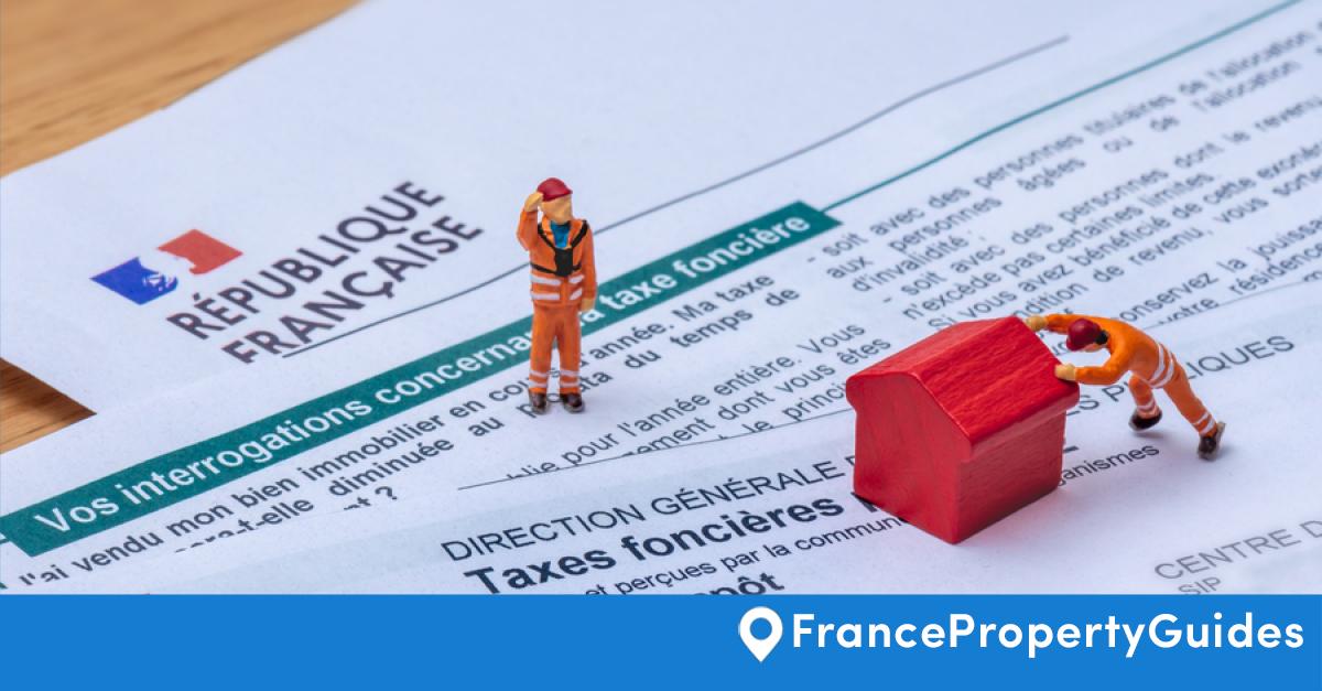 The taxes you'll pay in France France Property Guides