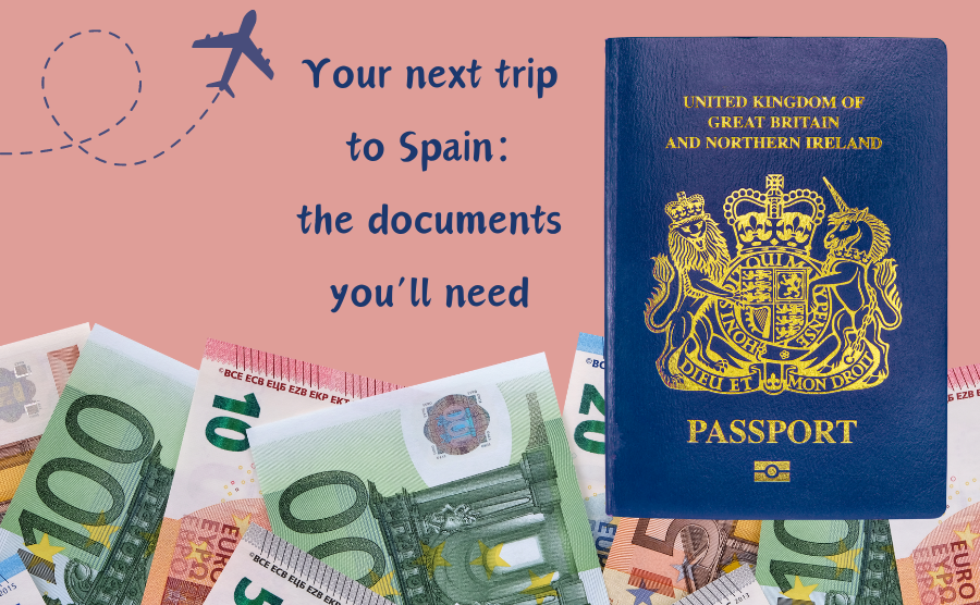 UK foreign office: the documents you’ll need for travelling to Spain
